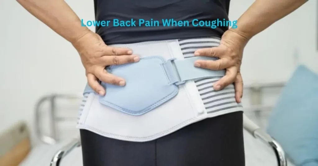 Lower Back Pain When Coughing